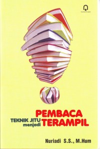 Image of Teknik Jitu menjadi Pembaca Terampil