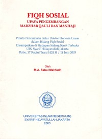 Image of FIQH SOSIAL Upaya Pengembangan Madzhab Qauli dan Manhaji
