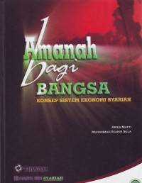 Image of Amanah bagi Bangsa Konsep Sistem Ekonomi Syariah