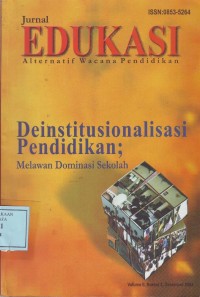 Image of Deinstitusionalisasi Pendidikan; Melawan Dominasi Sekolah