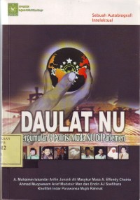 Image of DAULAT NU Pergumulan 9 Politisi Muda NU Di Parlemen