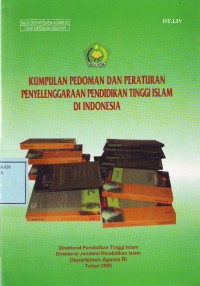 Image of Kumpulan Pedoman dan Peraturan Penyelenggara Pendidikan Tinggi Islam di Indonesia