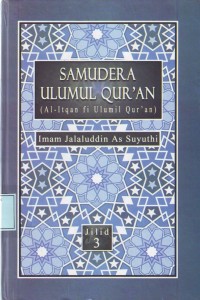 Image of Samudera Ulumul Qur'an (Al-Itqan Fi Ulumil Quran) Jilid III