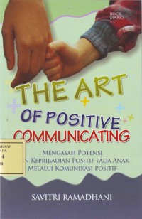 Image of The Art of Positive Communicating