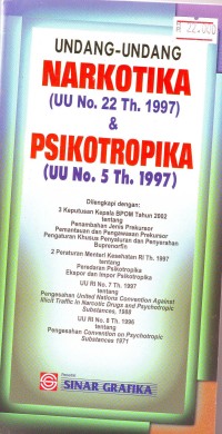Image of UNDANG-UNDANG NARKOTIKA (UU No. 22 Th. 1997) & PSIKOTROPIKA (UU No. 5 Th. 1997)