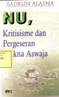 Image of NU: Kritisisme dan Pergeseran Makna Aswaja