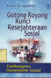 Image of Gotong Royong Kunci Kesejahteraan Sosial