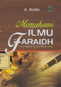 Image of Memahami Ilmu Faraidh: Tanya Jawab Hukum Waris Islam