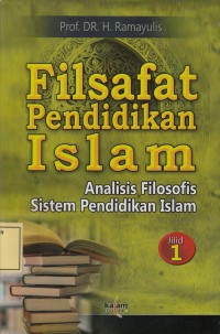 Image of Filsafat Pendidikan Islam: Analisis Filisofis Sistem Pendidikan Islam