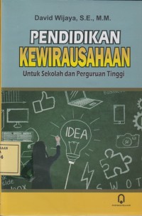 Image of Pendidikan Kewirausahaan untuk Sekolah dan Perguruan Tinggi