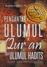 Image of Pengantar Ulumul Qur'an dan Ulumul Hadits: Teori dan Metodologi