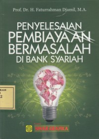 Image of Penyelesaian Pembiayaan Bermasalah di Bank Syariah
