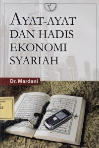 Image of Ayat-Ayat dan Hadis Ekonomi Syariah