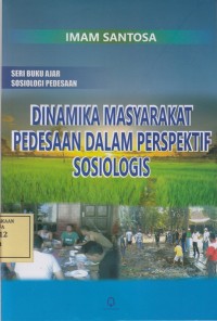Image of Dinamika Masyarakat Pedesaan dalam Perspektif Sosiologis