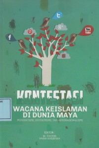 Image of Kontestasi Wacana Keislaman di Dunia Maya: Moderatisme, Ekstremisme dan Hipernasionalisme
