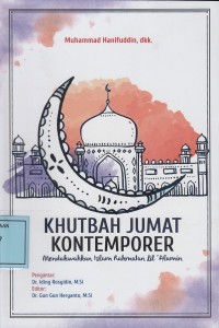Image of Khutbah Jumat Kontemporer: Mendakwahkan Islam Rahmatan Lil 'Alamin