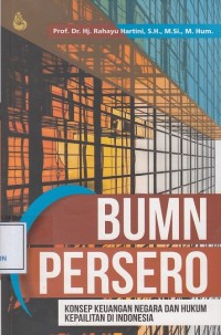 Image of BUMN Persero: Konsep Keuangan Negara dan Hukum Kepailitan di Indonesia