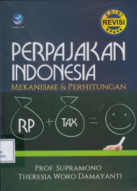 Image of Perpajakan Indonesia: Mekanisme & Perhitungan