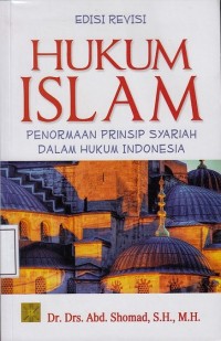 Image of Hukum Islam: Penormaan Prinsip Syariah dalam Hukum Indonesia