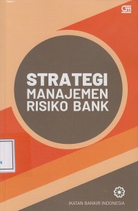 Image of Strategi Manajemen Risiko Bank