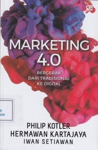 Image of Marketing 4.0: Bergerak dari Tradisional ke Digital