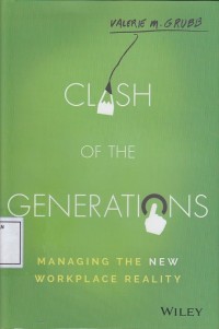 Image of Clash of the Generations: Managing the New Workplace Reality