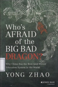 Image of Who's Afraid of the Big Bad Dragon? Why China has the Best (and Worst) Education System in the World