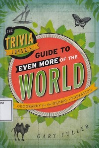Image of Guide to Even more of the World: Geography for the Global Generation