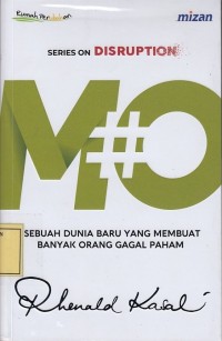 Image of MO: Sebuah Dunia Baru yang Membuat Banyak Orang Gagal Paham