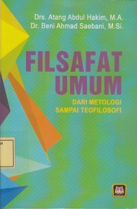 Image of Filsafat Umum: dari Metodologi sampai Teofilosofi