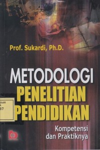 Image of Metodologi Penelitian Pendidikan: Kompetensi dan Praktiknya