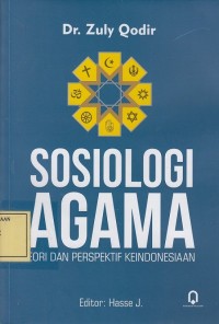 Image of Sosiologi Agama: Teori dan Perspektif Keindonesiaan