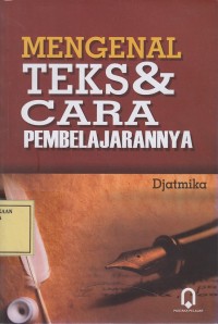 Image of Mengenal Teks & Cara Pembelajarannya