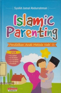 Image of Islamic Parenting: Pendidikan Anak Metode Nabi