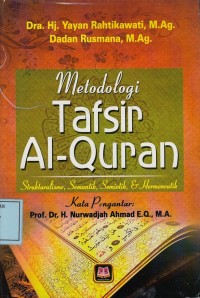 Image of Metodologi Tafsir Al-Quran: Strukturalisme, Semantik, Semiotik & Hermeneutik