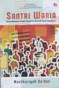 Image of Santri Waria: Kisah Kehidupan Pondok Pesantren Waria Al-Fatah Yogyakarta