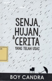 Image of Senja, Hujan & Cerita yang Telah Usai