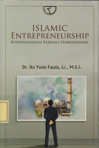 Image of Islamic Entrepreneurship: Kewirausahaan Berbasis Pemberdayaan