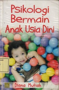 Image of Psikologi Bermain Anak Usia Dini