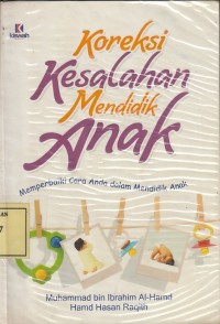 Image of Koreksi Kesalahan Mendidik Anak