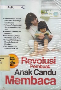 Image of Revolusi Pembuat Anak Candu Membaca