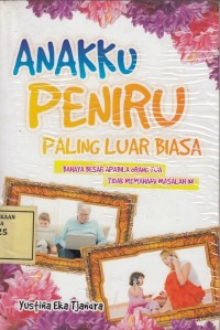 Image of Anakku Peniru Paling Luar Biasa