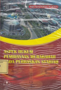 Image of Aspek Hukum Pembiayaan Murabahah pada Perbankan Syariah