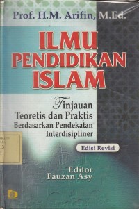 Image of Ilmu Pendidikan Islam, tinjauan teoritis dan praktis