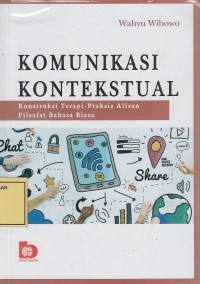Image of Komunikasi Kontekstual: Konstruksi Terapi-Praksis Aliran Filsafat Bahasa Biasa