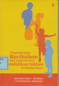 Image of Pengembangan Kurikulum dan Implementasi Pendidikan Inklusi di Sekolah Dasar