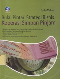 Image of Buku Pintar Strategi Bisnis Koperasi Simpan Pinjam