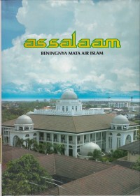 Image of Assalam: Beningnya Mata Air Islam