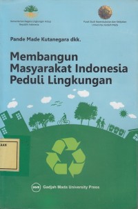 Image of Membangun Masyarakat Indonesia Peduli Lingkungan