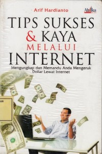 Image of Tips Sukses & Kaya melalui Internet